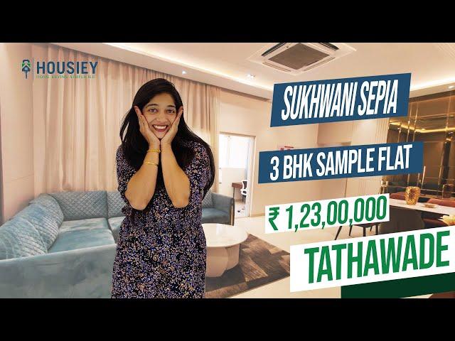 Sukhwani Sepia Tathawade | 3 BHK Sample Flat Tour | Sukhwani Constructions Pune