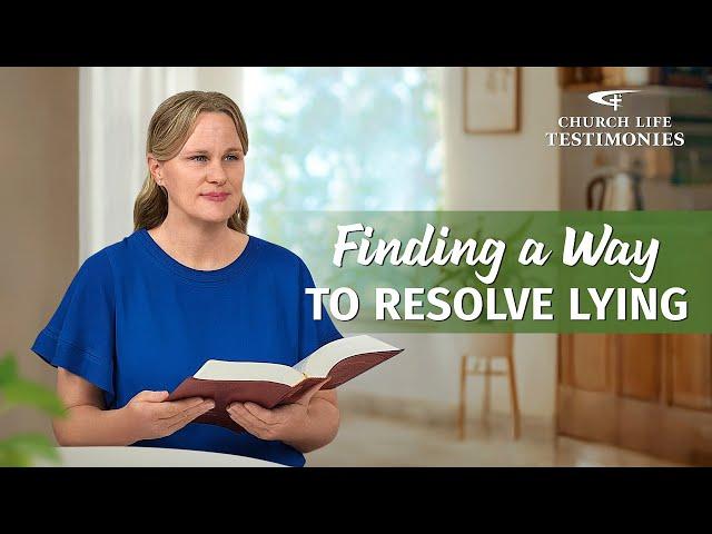 Christian Testimony Video | "Finding a Way to Resolve Lying"