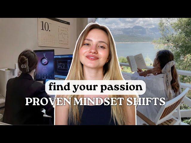 How to Find Your Passion and a Career You Truly Love (proven strategies and mindset shifts)