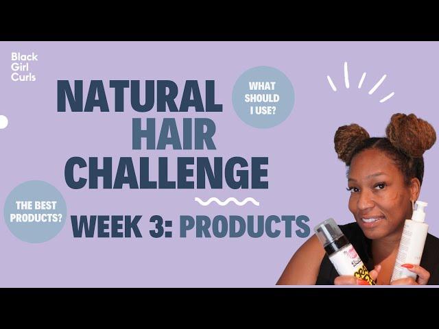 Wash Your Damn Hair Challenge: Week 3 Products