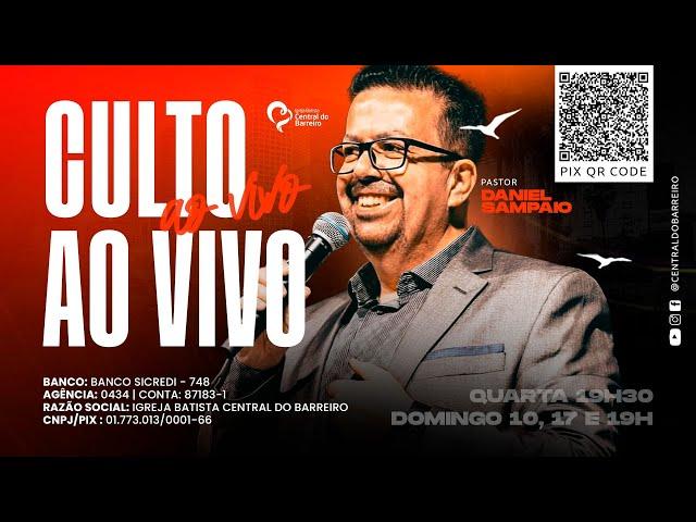 Culto da Família | Central do Barreiro