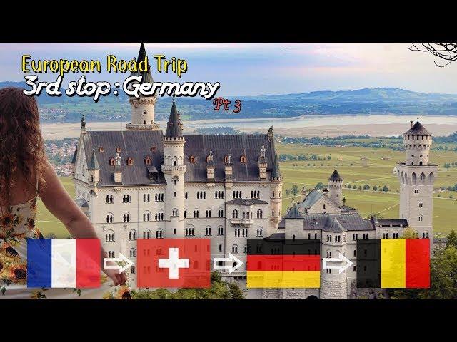 Castles, Castles and more Castles - Germany. Pt3 - European Road Trip 2018