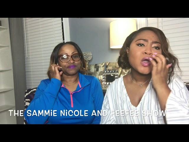 The Sammie Nicole and FeeFee Show: Fatal Attraction (Part II)