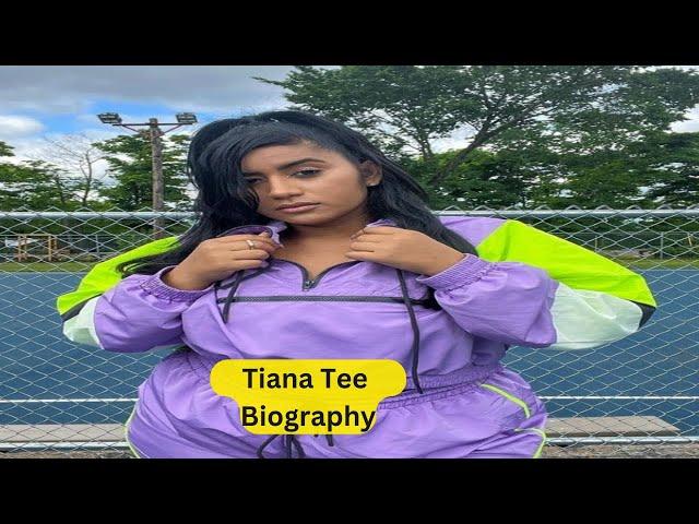 Tiana Tee Biography - Beautiful model - Instagram Star - Earning - Lifestyle - Fashion