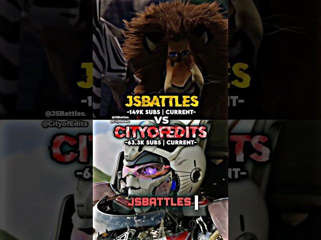 JSBattles vs CityofEdits