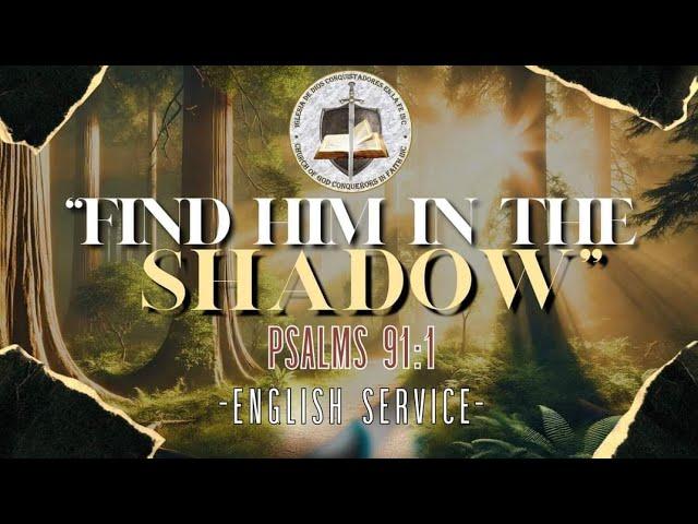 ️English Worship Service"Find Him In The Shadow" Psalms 91:1️Pastor Leroy Garcia