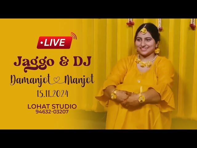 Live Jaggo &  Dj [ Damanjot & Manjot ] Lohat Studio Doraha M. 9463203207