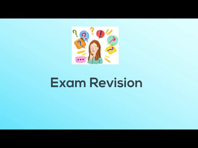 Exam Revision