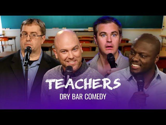 Teaching Is Way Harder Than It Looks - Dry Bar Comedy