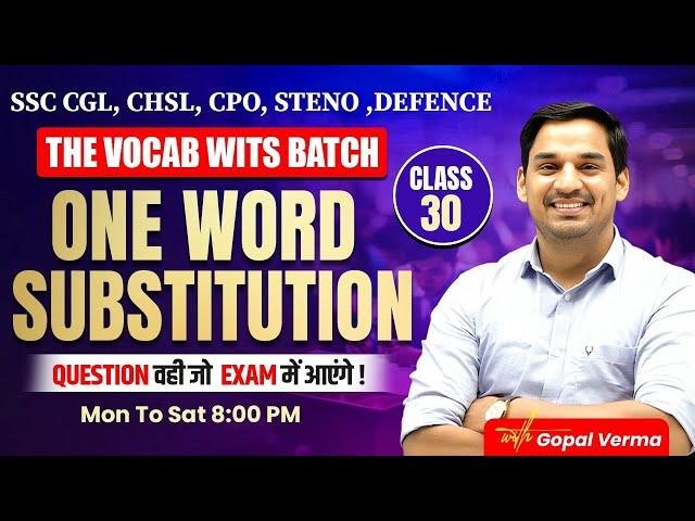 One Word Substitution | SSC English  | Day 30 | English by gopal Verma Sir #ssc #ssccgl