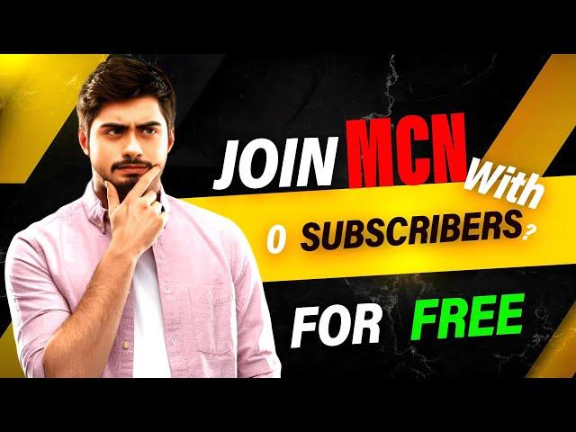 Join MCN Without Monetization or Subscribers! | AdSense vs MCN | 2025 Full Guide