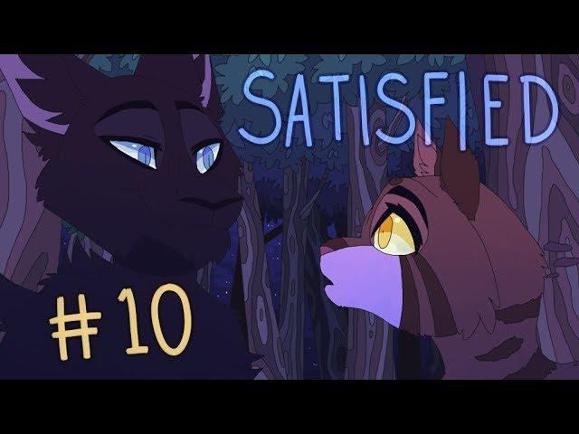 【Satisfied (Warriors) MAP | Part 10】