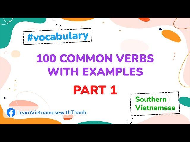 100 common Vietnamese verbs with examples - part 1 | Southern Vietnamese