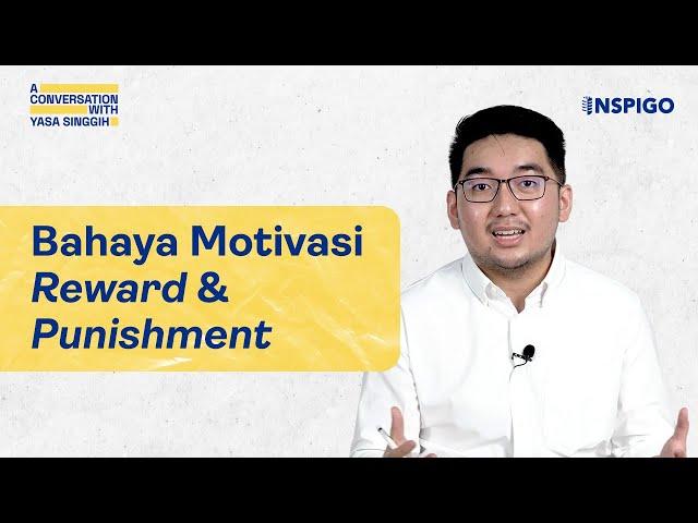 Bahaya Motivasi Reward & Punishment yang Bikin Kecanduan!