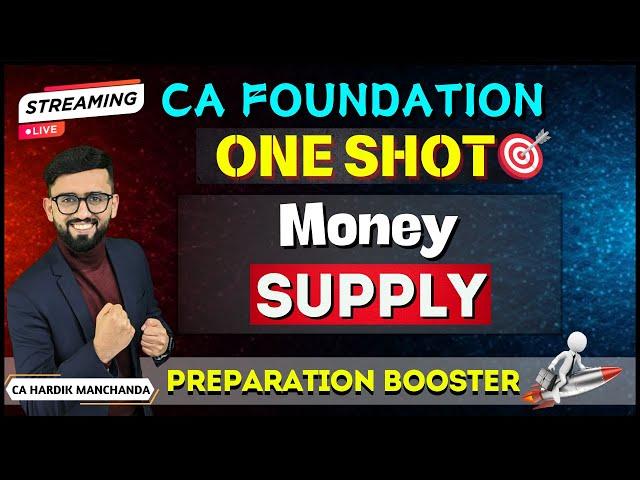 CA Foundation Business Economics- ONE SHOT | Money Supply | Chapter 8 ( Unit 2) | 100% Coverage |