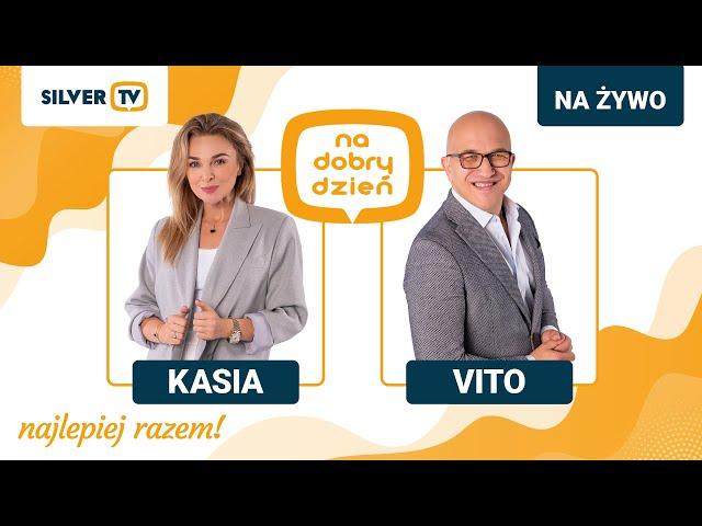 "NA DOBRY DZIEŃ" KASIA I VITO