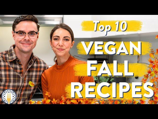 Top 10 Vegan Fall Recipes  Our Favorites!