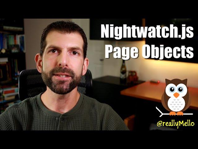 How to write NightwatchJS tests using the page object model tutorial introduction