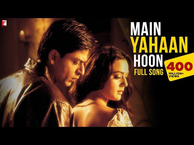 Main Yahaan Hoon | Full Song | Veer-Zaara | Shah Rukh Khan, Preity Zinta | Madan Mohan, Udit Narayan