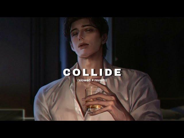 COLLIDE (slowed + reverb) | Justin Skye ft.Tyga | PS Tiny Editz |