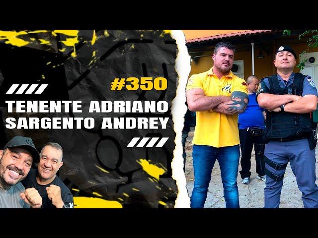 ( AO VIVO ) SNIDERCAST COM TEN. ADRIANO E SGT ANDREY -  #351