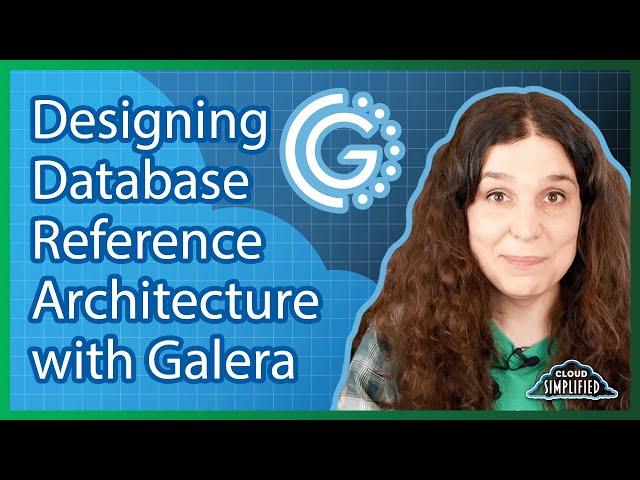 Galera Database Reference Architecture for MySQL and MariaDB | Cloud Simplified