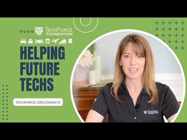 Help Our Next Gen Technicians | TechForce Foundation