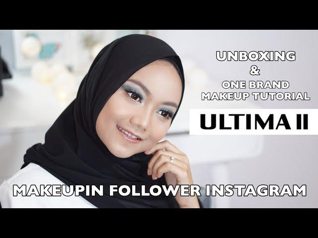 MAKEUPIN FOLLOWER INSTAGRAM: Unboxing & One Brand Makeup Tutorial (ULTIMA II) | VICTORIA NURVITA