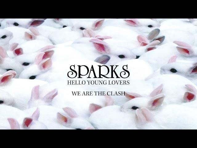 Sparks - We Are The Clash (Official Visualiser)