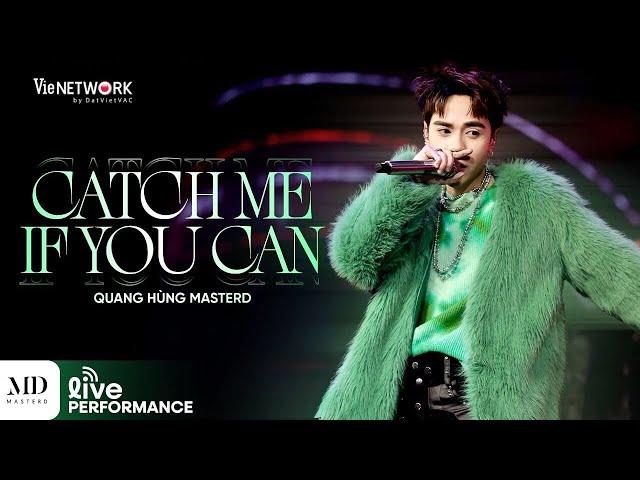 Quang Hùng MasterD - 'Catch Me If You Can' - Live Performance at Our Song Việt Nam