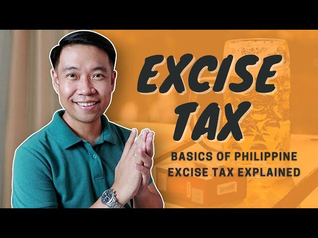 Learn the Basics of Excise Tax