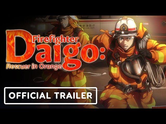 Firefighter Daigo: Rescuer in Orange - Official Trailer (English Sub)