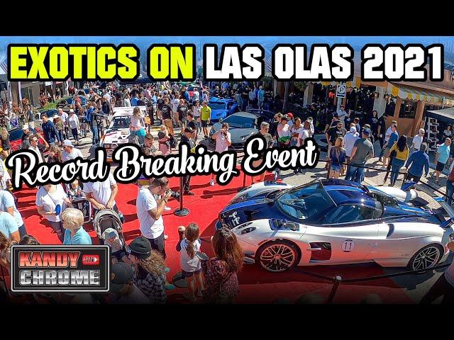 EXOTICS ON LAS OLAS 2021 - RECORD BREAKING EVENT