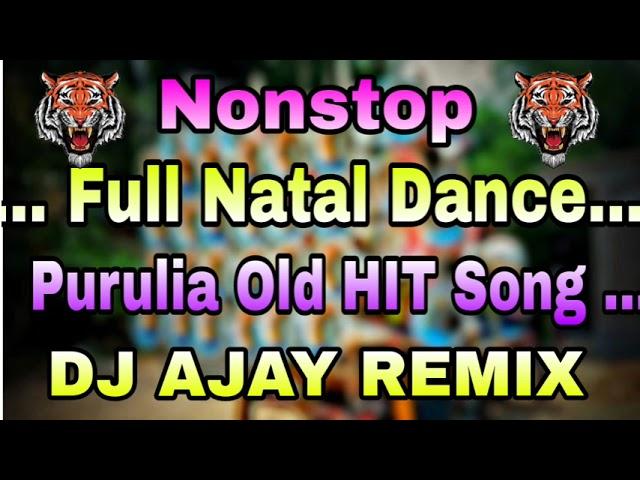 Old Purulia - (NonStop Full Matal Dance) - Dj AJAY REMIX