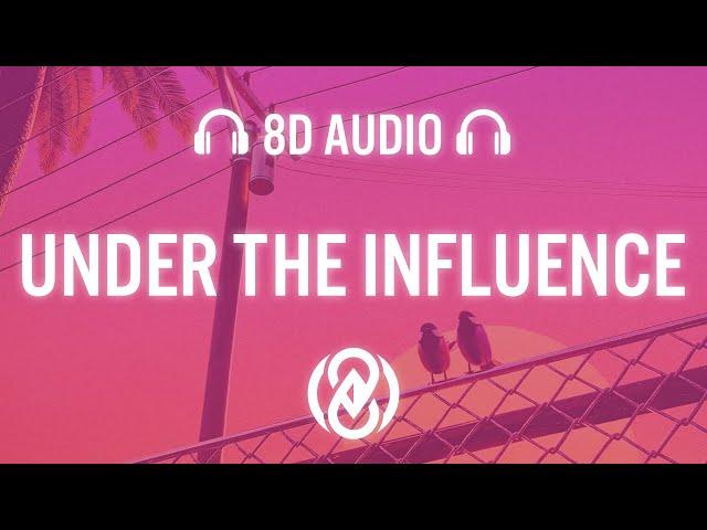 Chris Brown - Under The Influence (Lyrics) | 8D Audio 