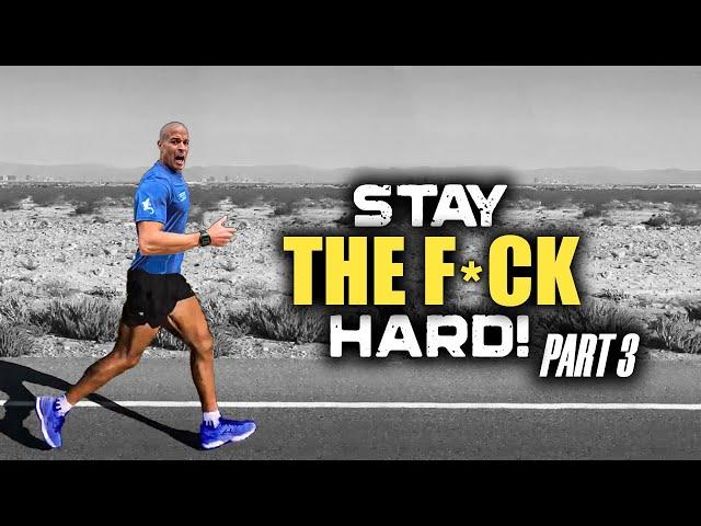 STAY HARD - PART 3 | Best David Goggins Motivational Compilation Ever