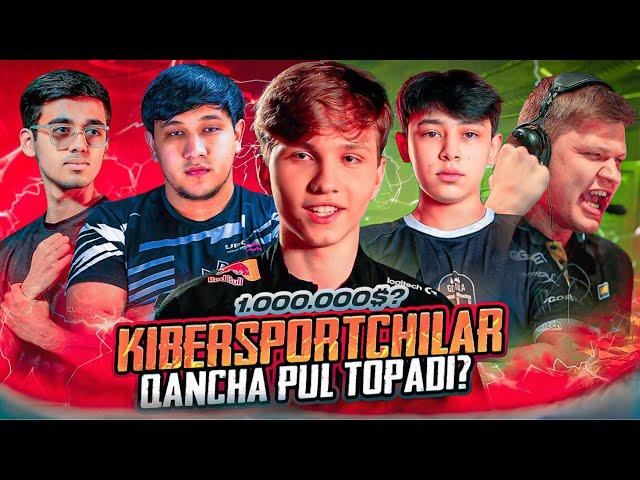 KIBERSPORTCHILAR QANCHA PUL TOPADI?