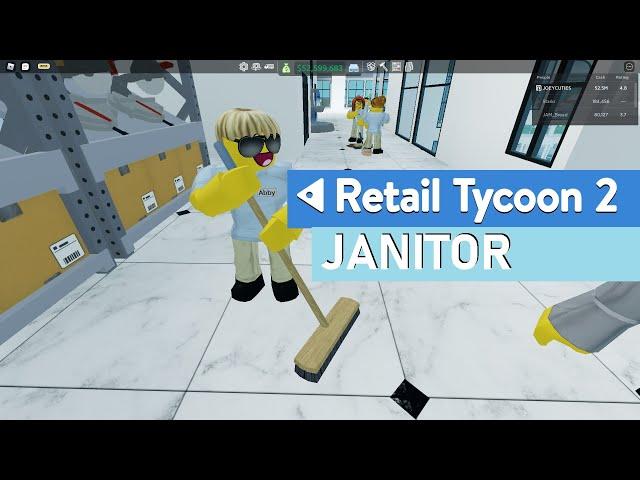 Retail Tycoon 2 - Janitors Update (Roblox)