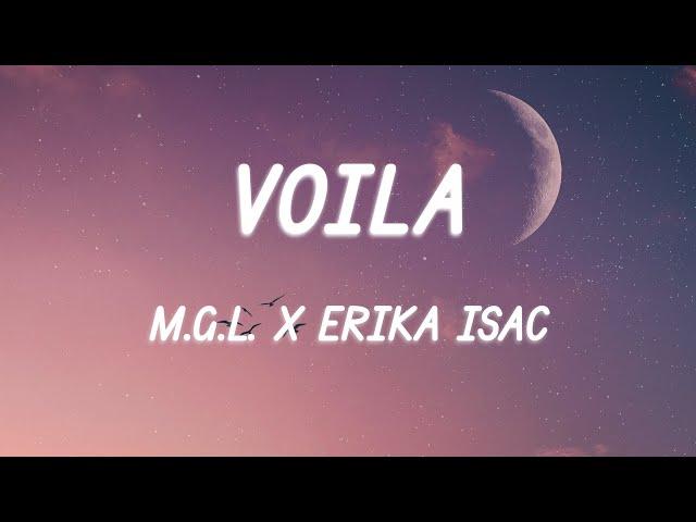 M.G.L x Erika Isac - Voila (Versuri/Lyrics)