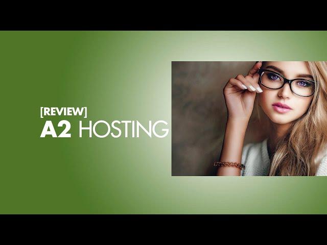  A2 HOSTING Reviews  WHY You Should Use A2 Hosting