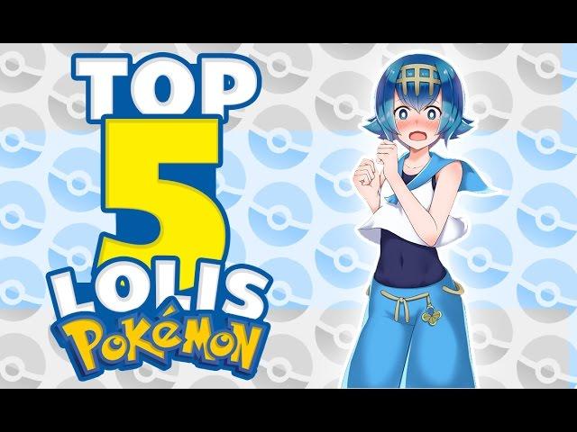 TOP 5 LOLIS POKEMON | Alexstock