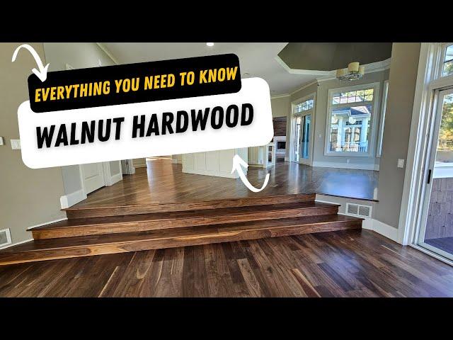 Everything you need to know about Walnut Hardwood Floors