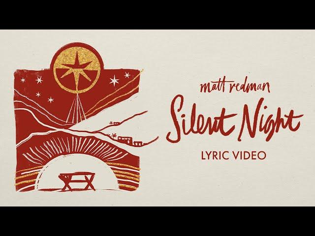 Matt Redman - Silent Night [Lyric]