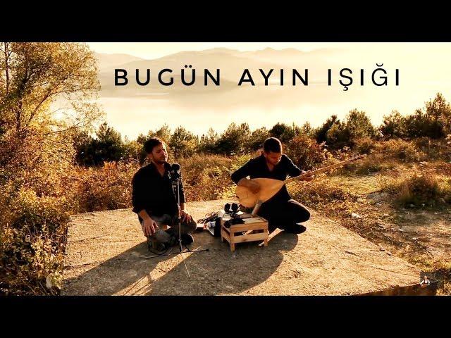 3ALP - BUGÜN AYIN IŞIĞI  ( alpkardeşler )