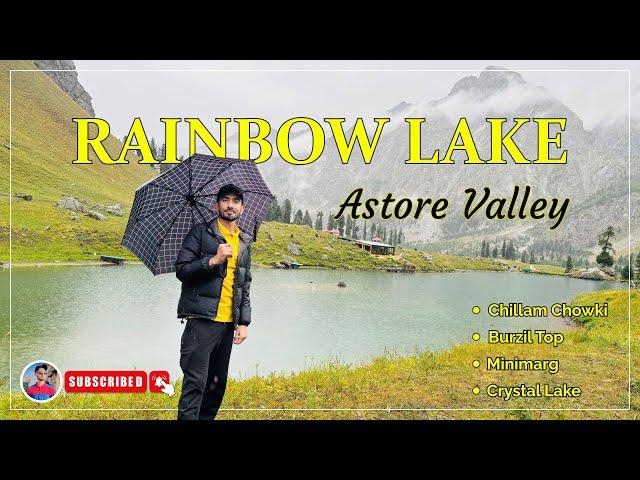 Rainbow Lake Astore Valley Pakistan | Minimarg Astore Valley | Burzil Top | Domel Astore | Livelog