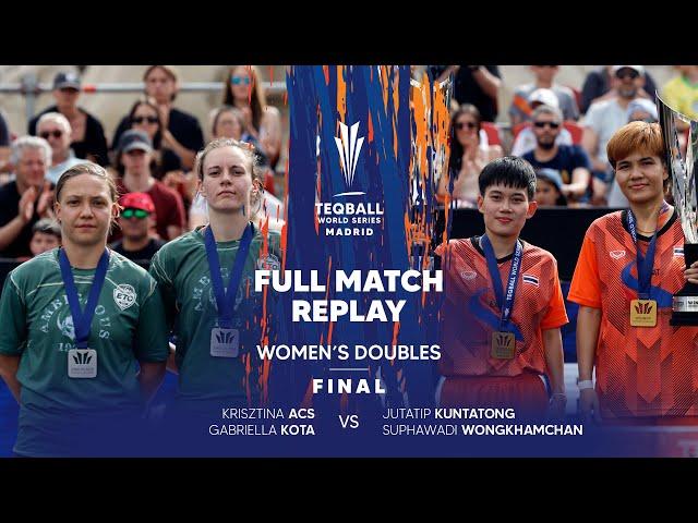 Teqball World Series 2024 - Madrid | Women's Doubles, Final | Full Match