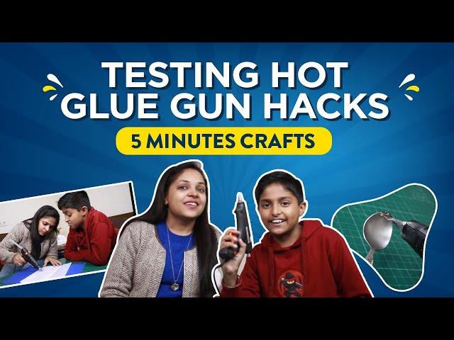 Testing Hot Glue Gun Hakcs | Hot Glue 5 min craft | Sparsh Hacks