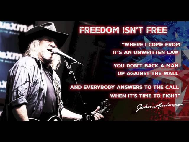 John Anderson - "Freedom Isn't Free" (Audio)