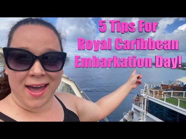 5 Things You Should Do On A Royal Caribbean Cruise - Embarkation Day!