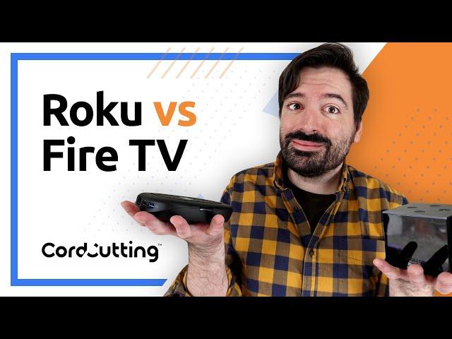 Roku vs. Fire TV